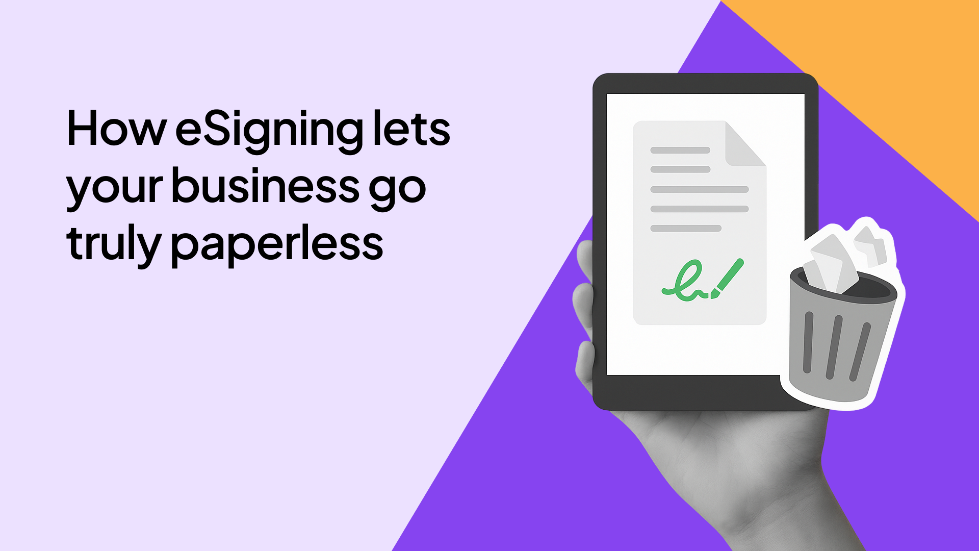 How eSigning lets your business go truly paperless