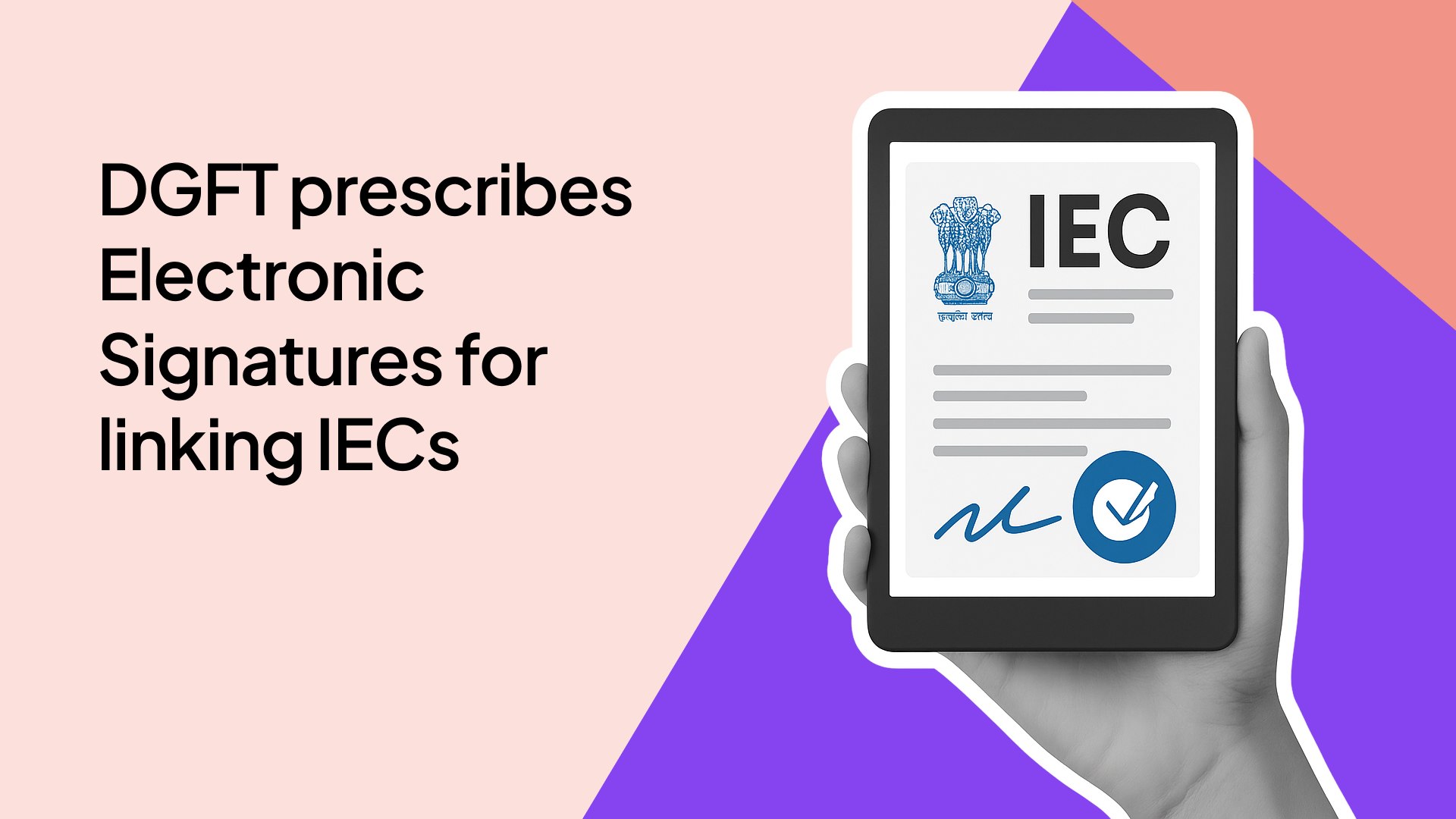 DGFT prescribes Electronic Signatures for linking IECs