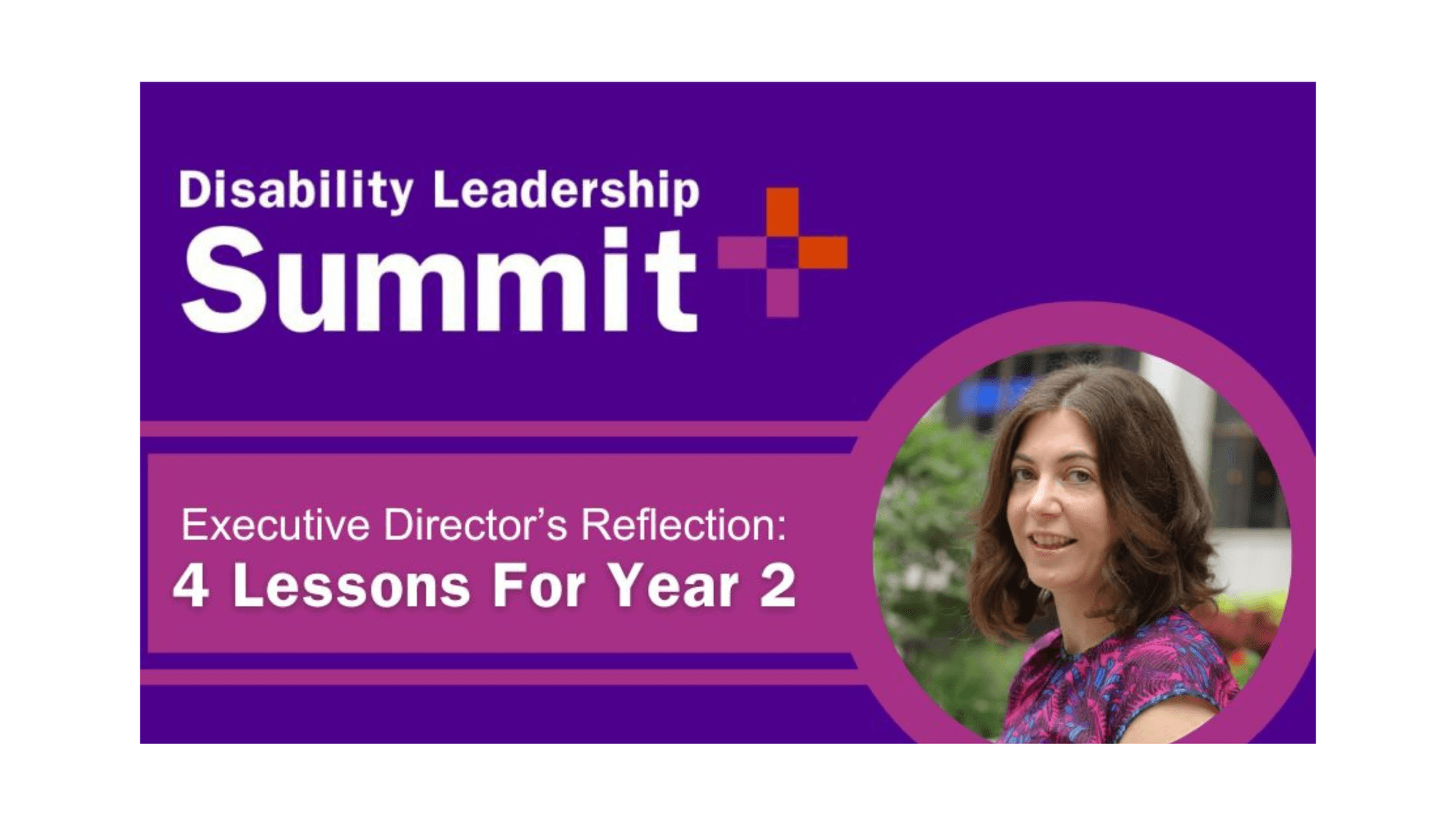 Disability Leadership Summit: 4 Lessons for Year 2