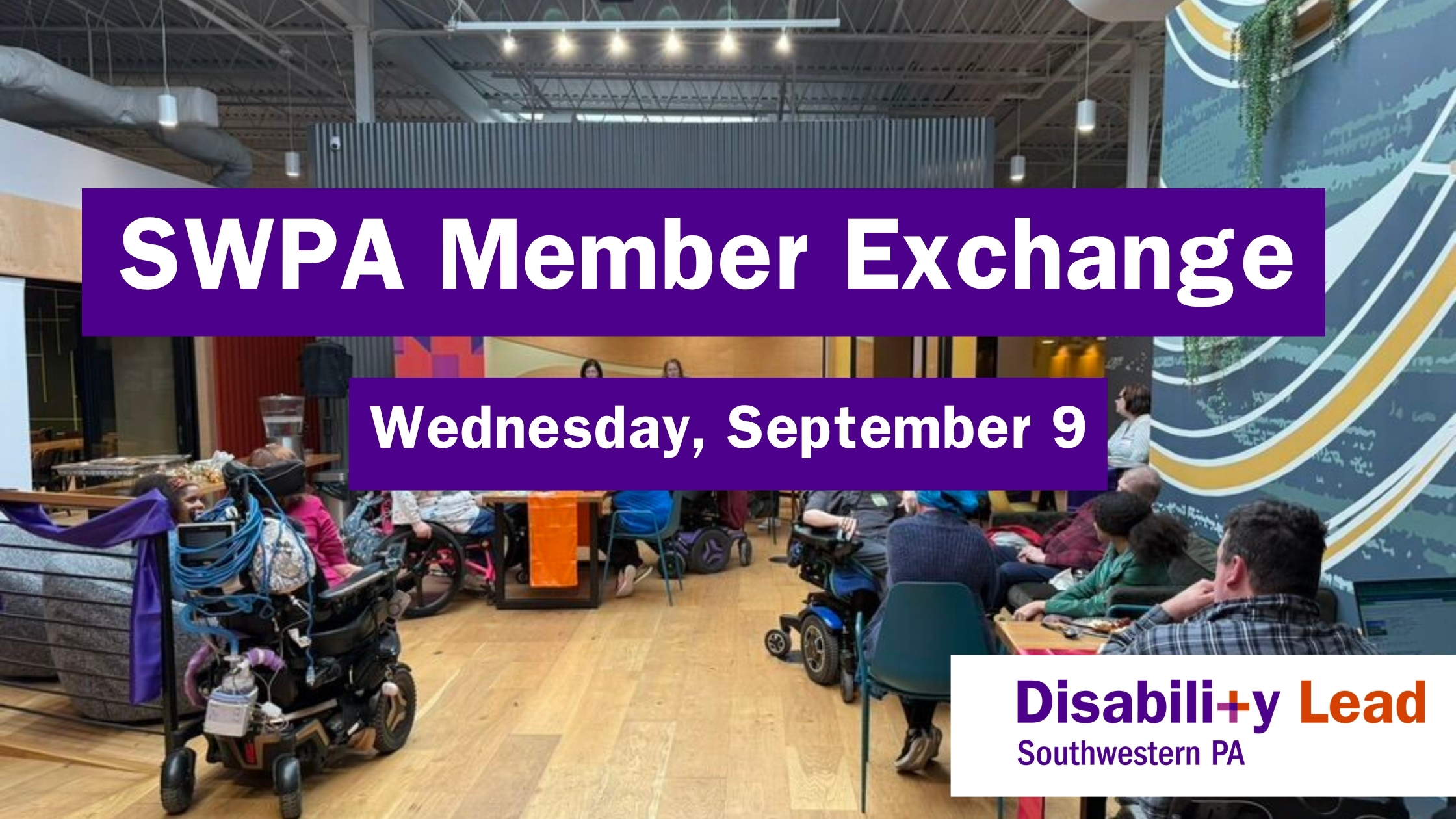 Promotional banner for SWPA Member Exchange on Wednesday, September 9, over a photo of people of arying race, gender expression, and disability networking in a colorful indoor setng.
