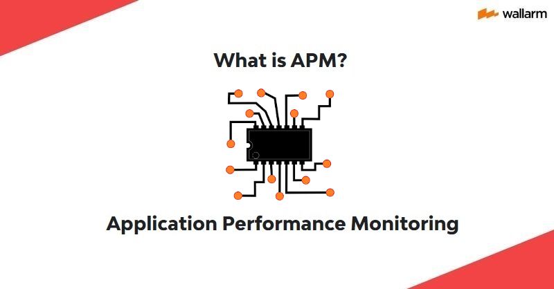 アプリ性能監視（APM）とは？ 💻 Wallarmによるガイド