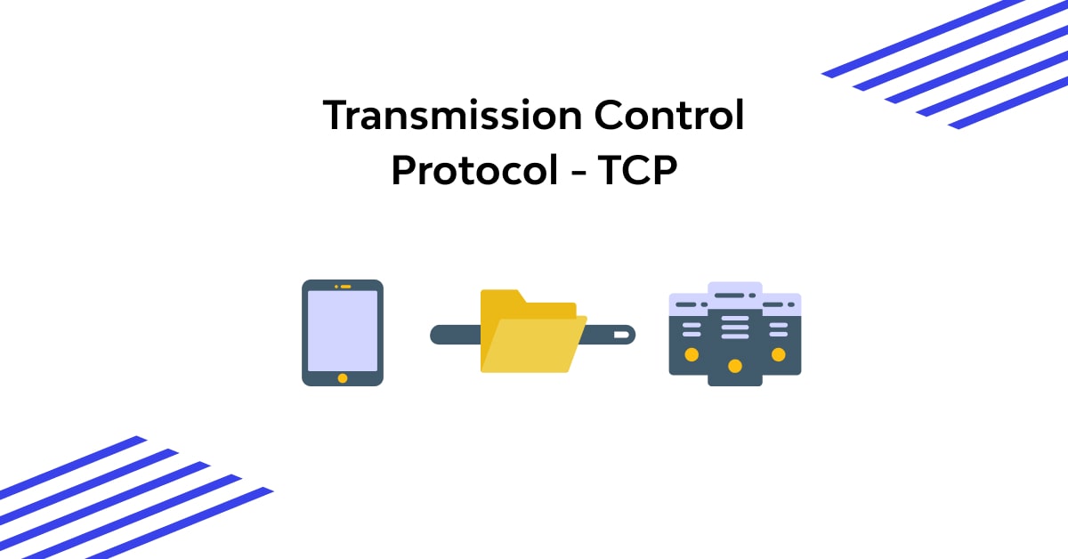 伝送制御プロトコル（TCP）とは？ 概要 2025