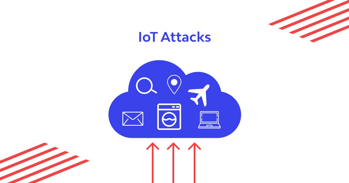 IoT攻撃とは？ 攻撃経路・事例・防止策