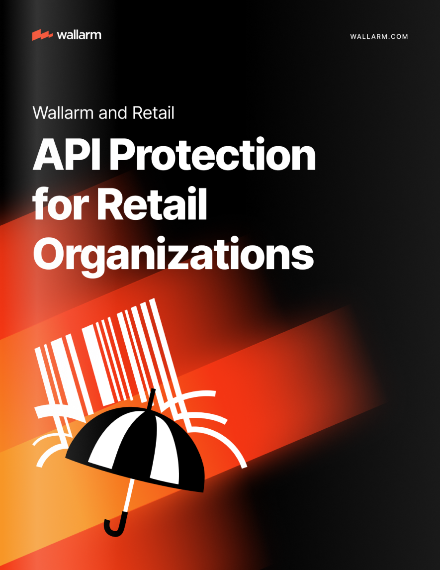 Retail runs on APIs. Learn how to protect yours. 