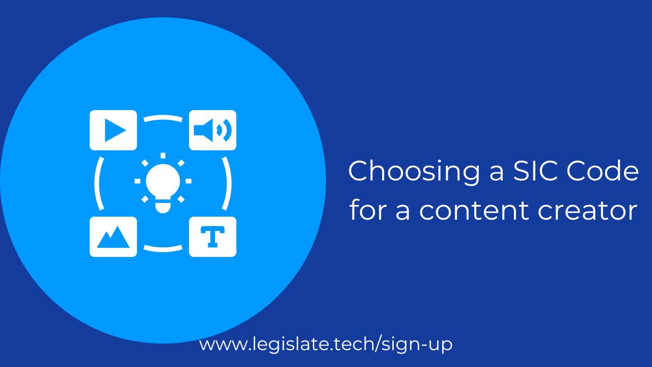 Choosing a SIC Code for a content creator - Legislate
