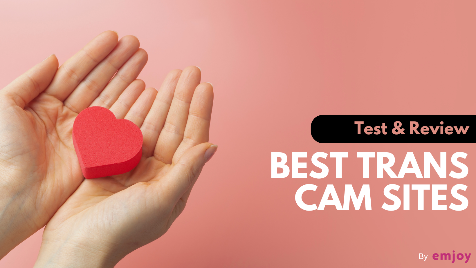 9 Best Trans Cam Sites [My Personal Experience]