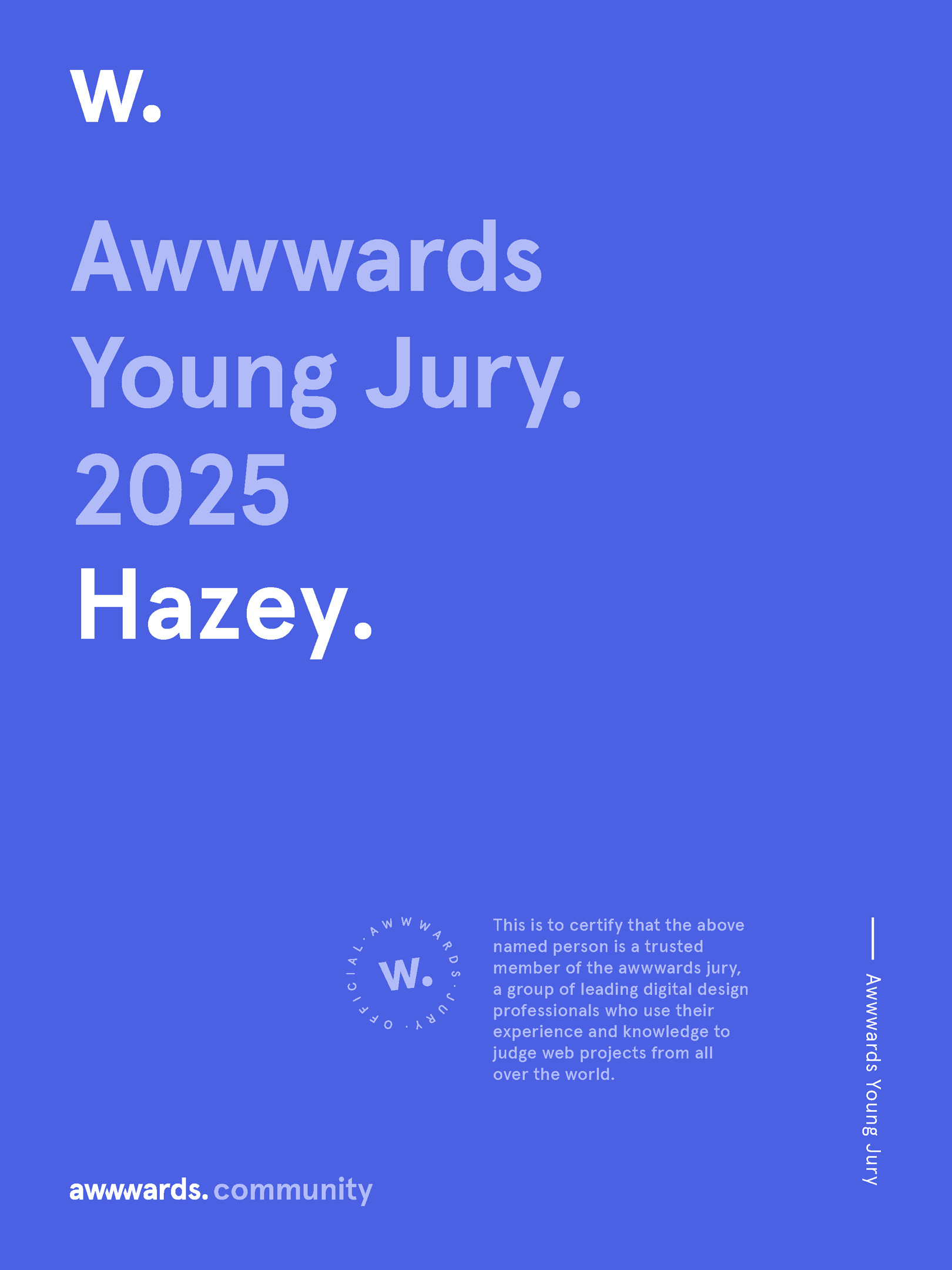 Certificate for Hazey as an Awwwards Young Jury member 2025 with description of jury role and Awwwards branding on blue background.