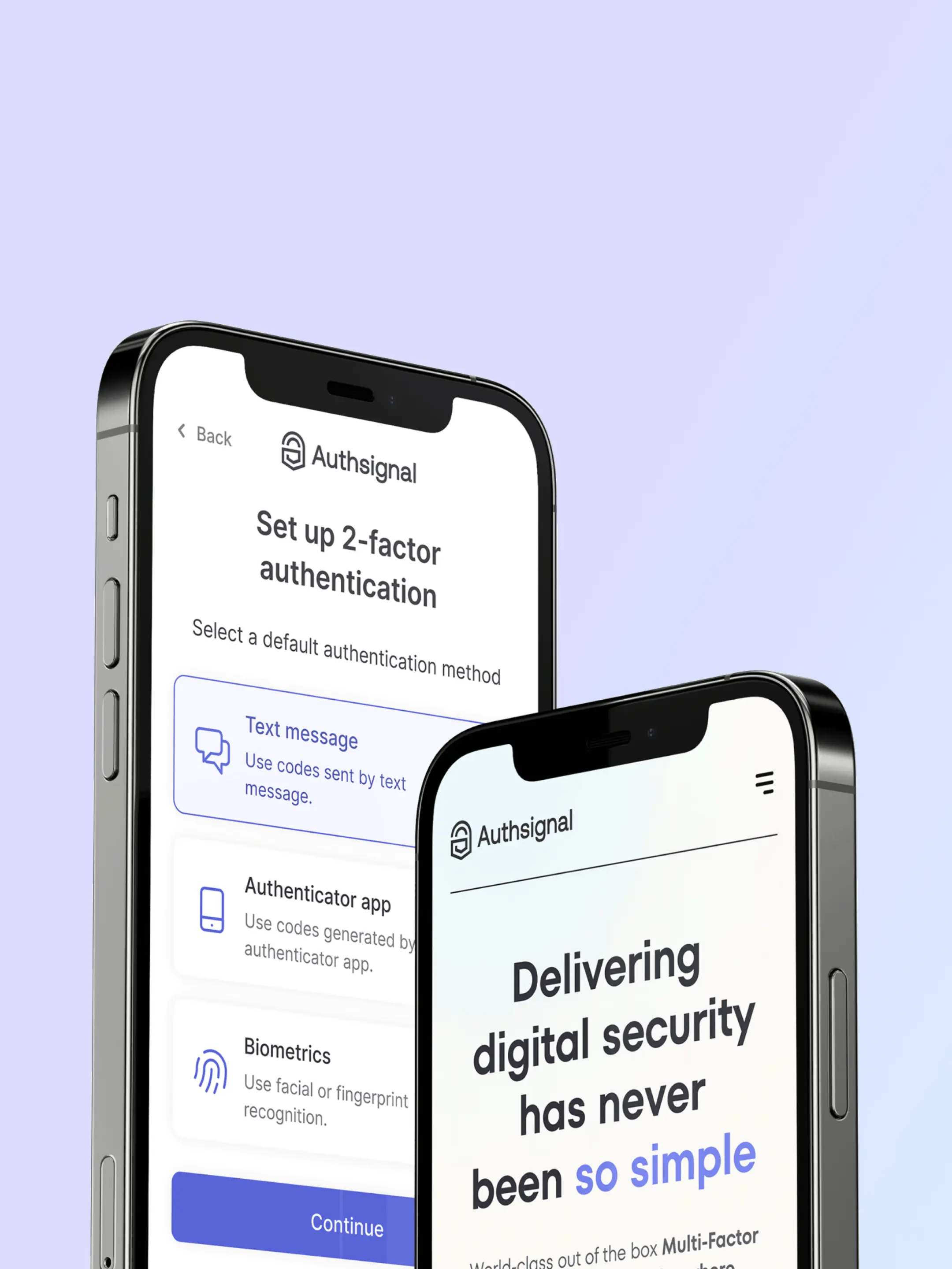 Two smartphones displaying Authsignal app screens for setting up 2-factor authentication and promoting digital security simplicity.