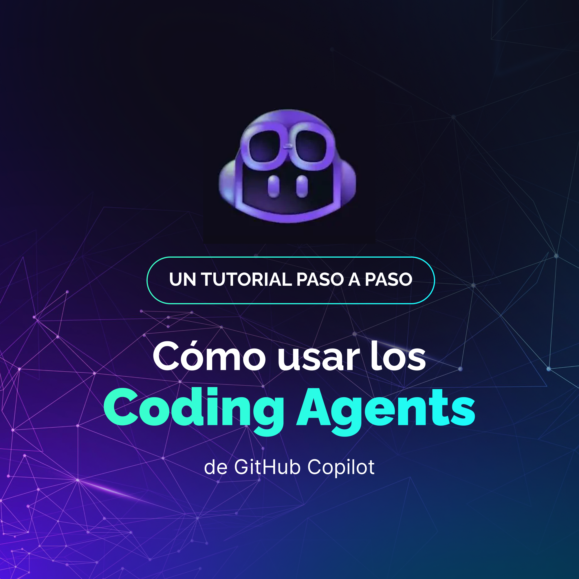 Cómo usar los Coding Agents de GitHub Copilot: Un tutorial paso a paso