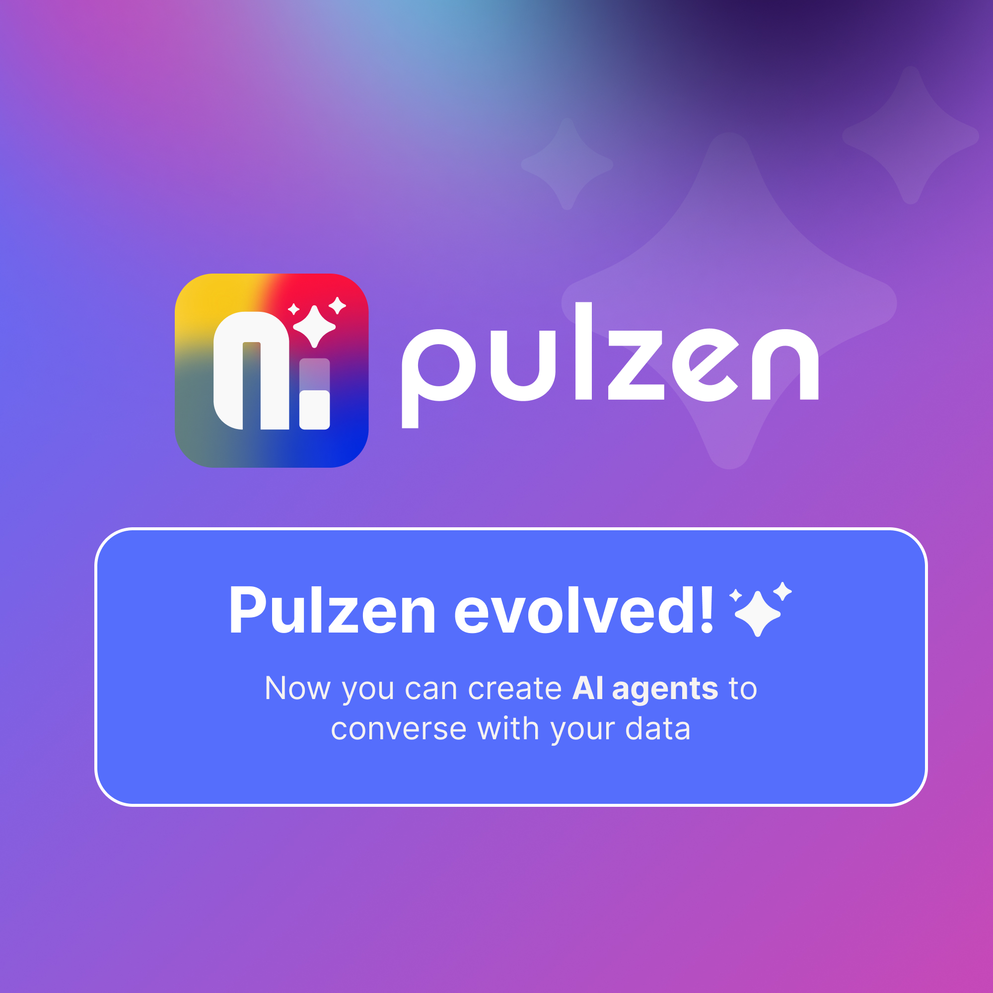 Pulzen evolves: now you can create AI agents to interact with your data