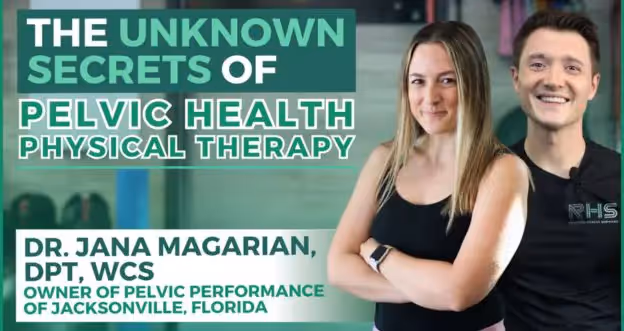 Explore Pelvic Floor Physical Therapy | Jacksonville, Florida | Dr. Jana Magarian, DPT, WCS