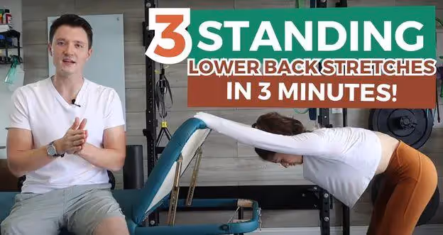 3 Easy Fast and Effective Lower Back Stretches Standing to Improve Lower Back Pain