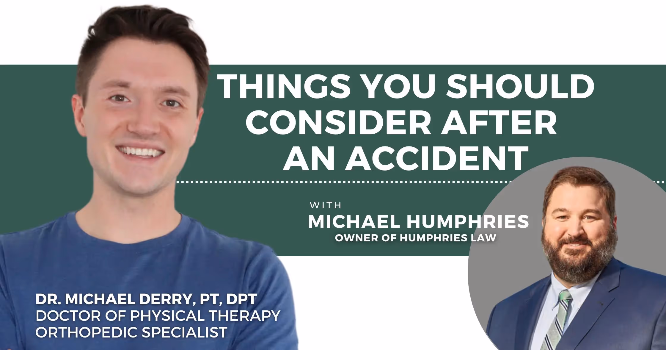 2 Things you should consider after a car accident with Michael Humphries, Lawyer and owner of Humphries Law in Jacksonville, Florida