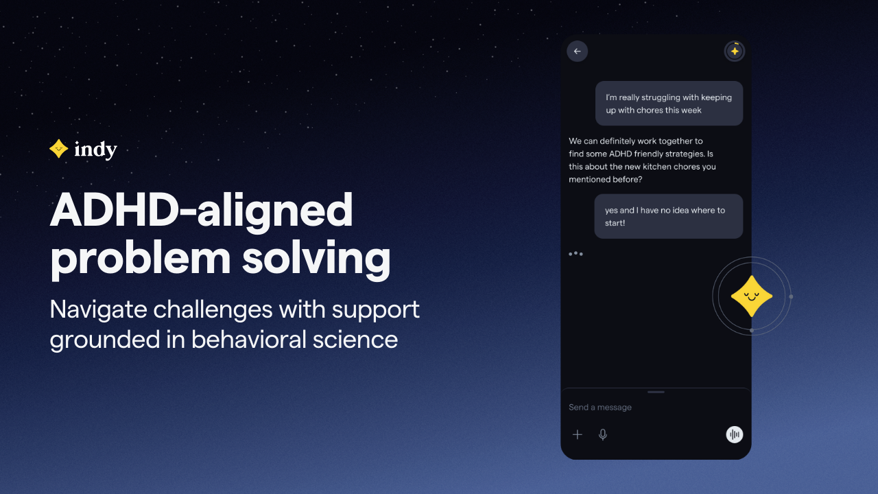In-the-moment ADHD support using behavioral science with Indy