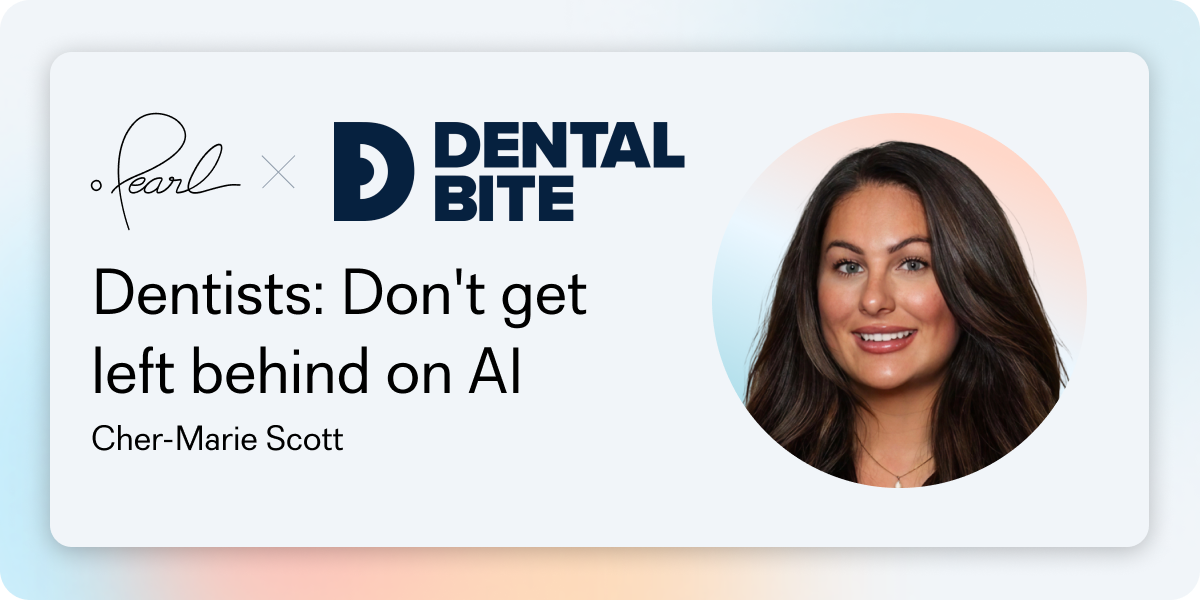 Dentists: Don't get left behind on AI