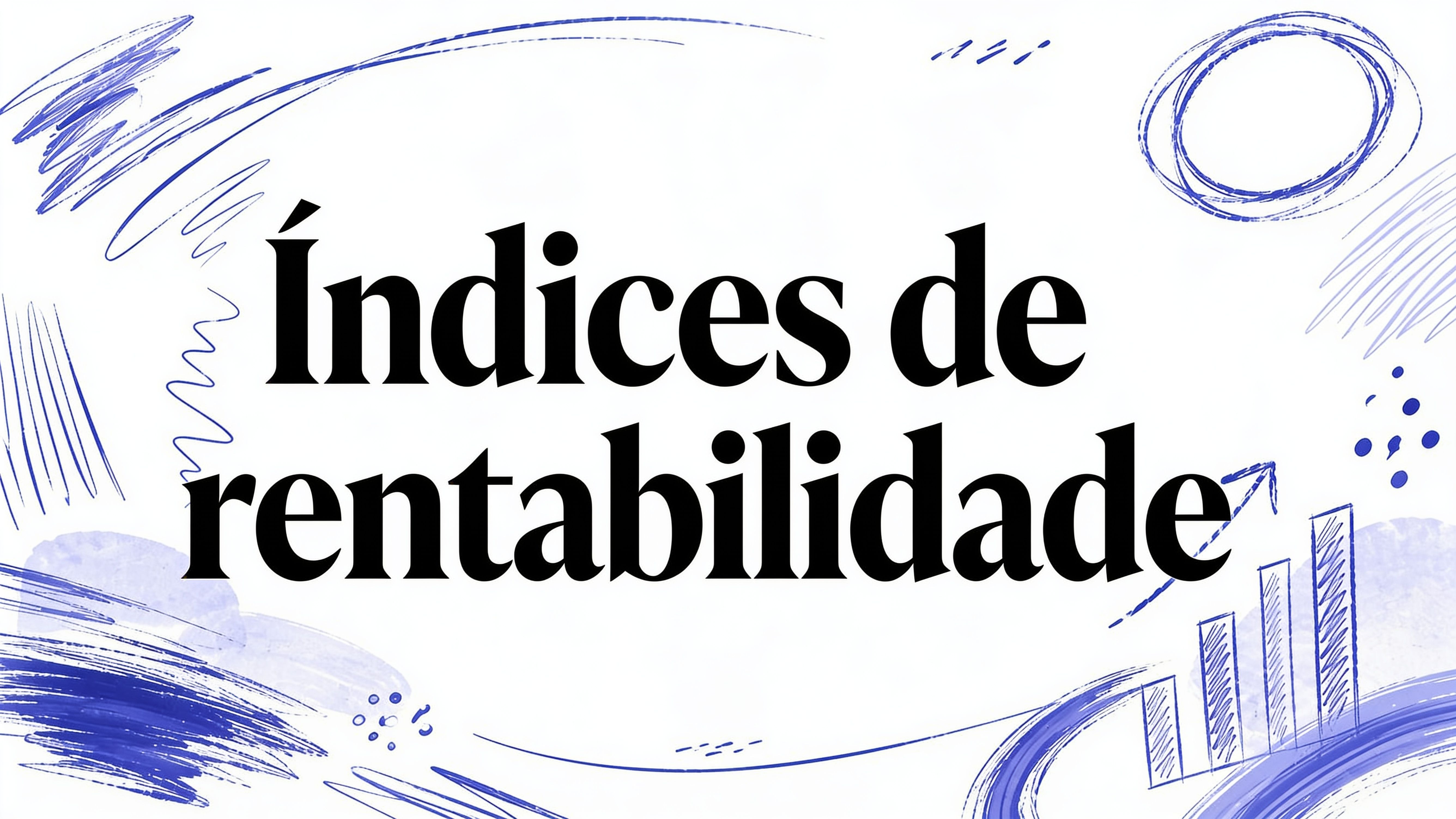 Indices de rentabilidade: Índices de rentabilidade