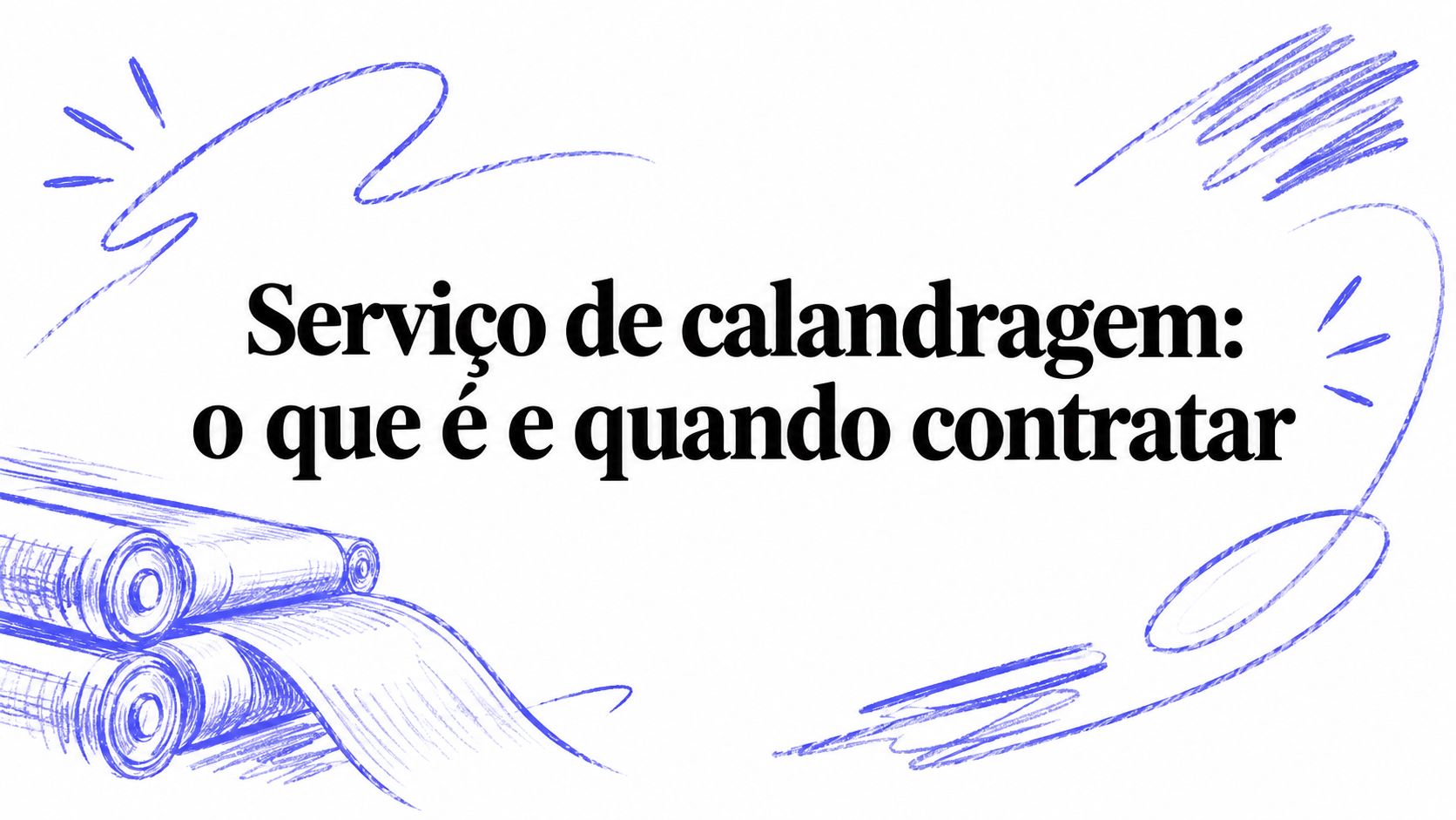 Serviço de calandragem: o que é e quando contratar