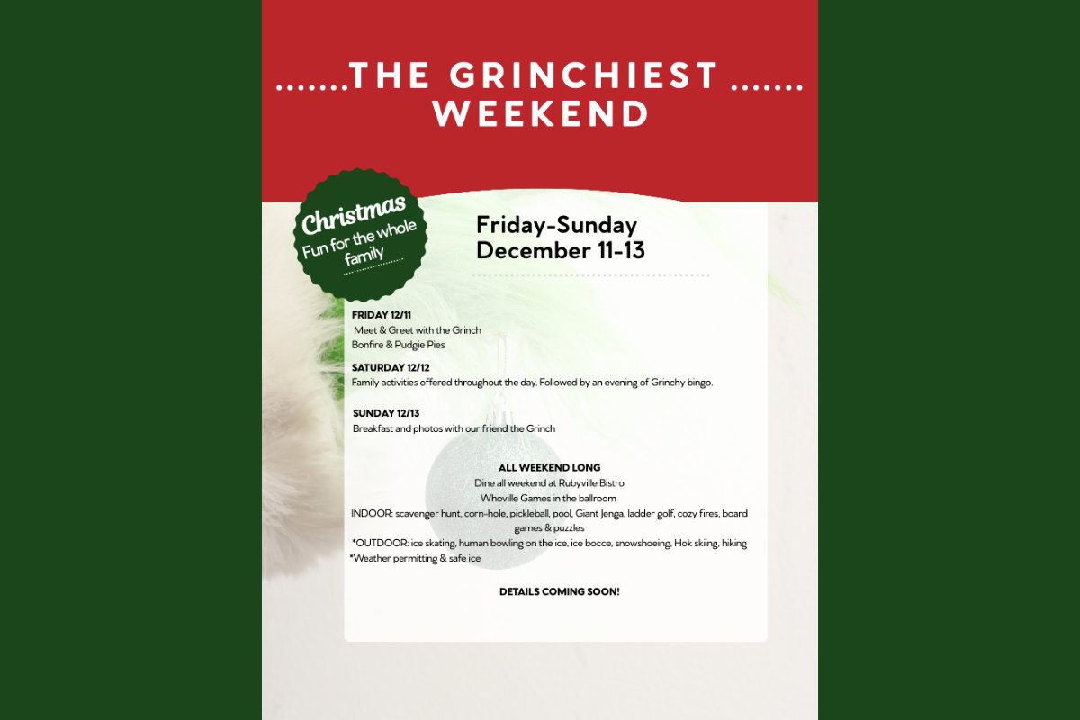 The Grinchiest Weekend