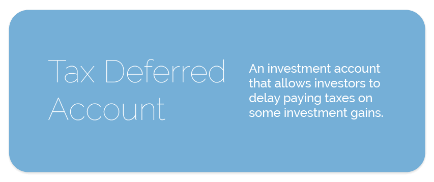 tax deferred account definition