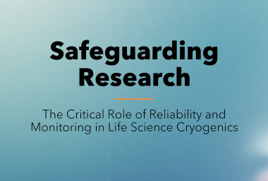 Safe research: The critical role of reliability and monitoring in life science cryogenics