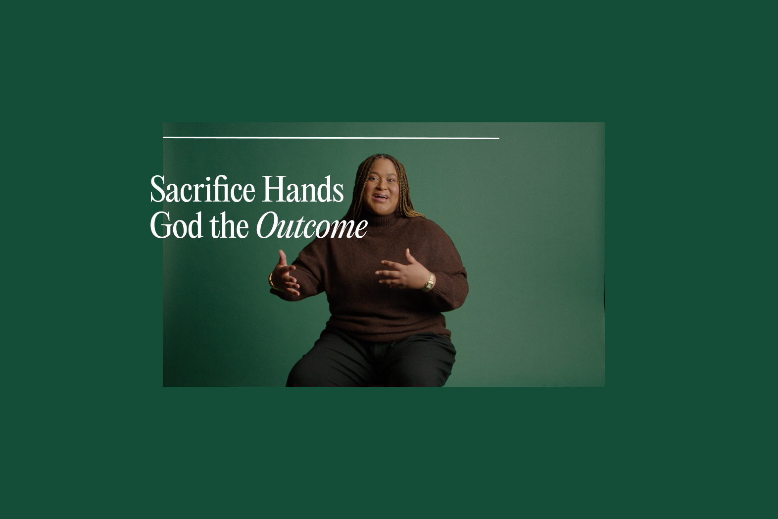 Sacrifice Hands God the Outcome