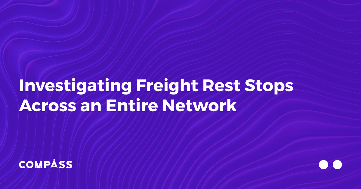 Investigating freight rest stops across an entire network