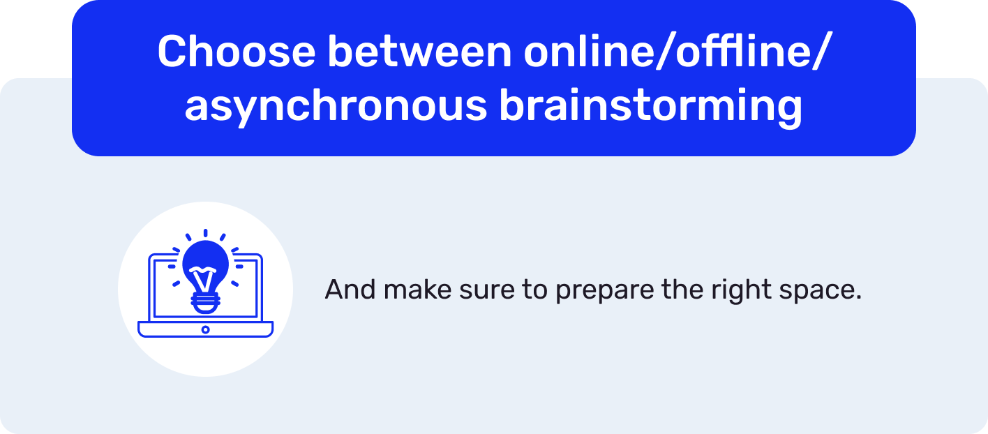 4 Steps to Conduct Your First Brainstorming Session