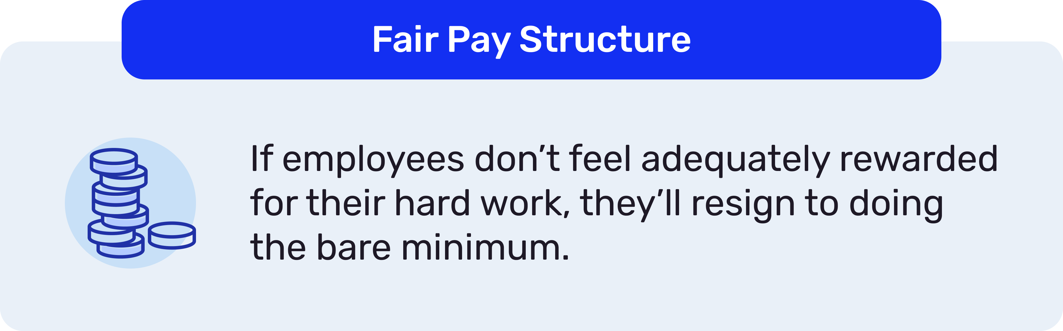 Fair pay structure is a factor that influences employee engagemement