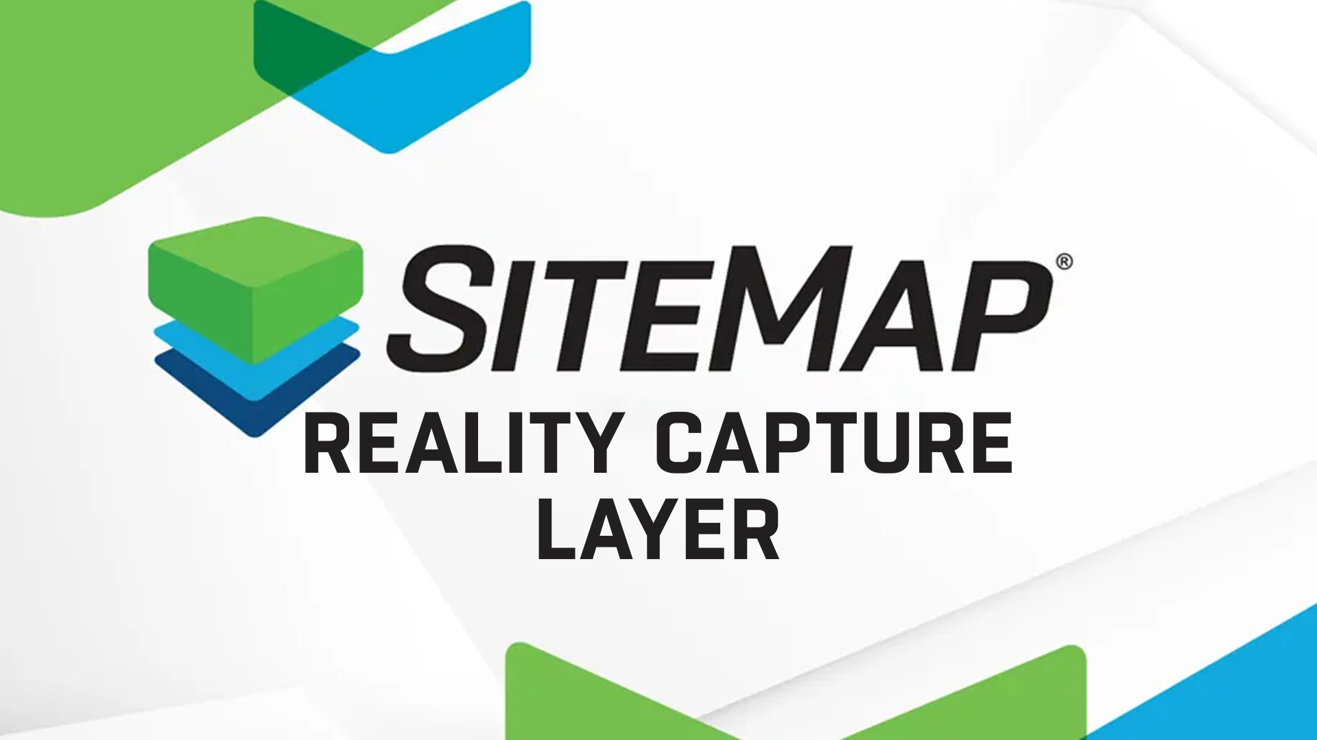 The SiteMap Reality Capture Layer: What It Is and How to Use It