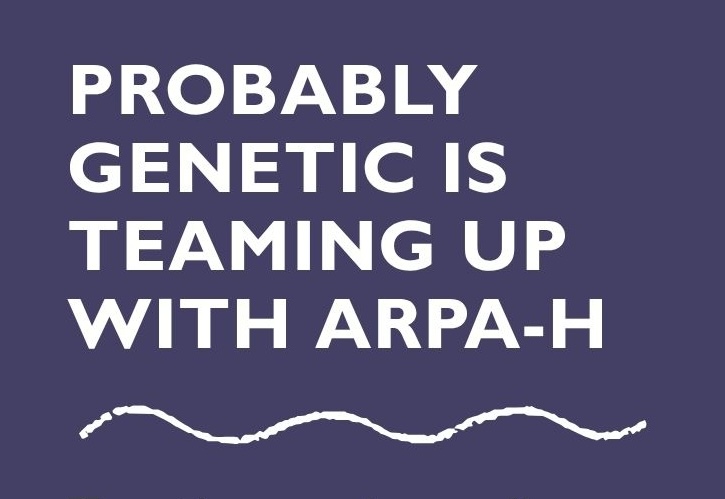 Probably Genetic is teaming up with ARPA-H to end the diagnostic odyssey for patients with rare diseases