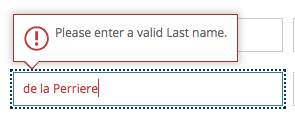 Error message for a last name field that reads "Please enter a valid Last name." The name entered is "de la Perriere"