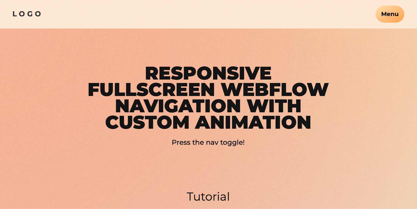 An all orange template site with the words "Responsive fullscreen webflow navigation with custom animation" centered in all caps and all black typeface.