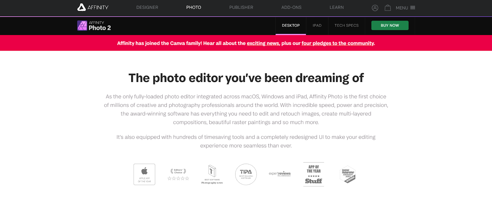 Affinity Photo’s homepage features a bright white background with the headline “The photo editor you’ve been dreaming about” above some plain text and a list of awards the software has received.