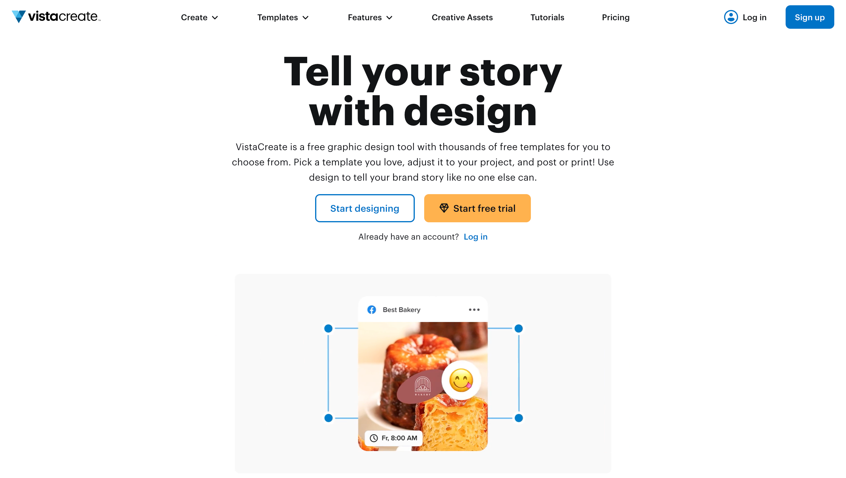 Vista Create’s homepage has a headline that says “Tell your story with design,” followed by some text, two CTA buttons, and an image of the editor in action.