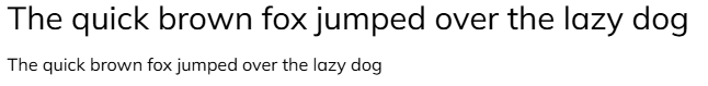A screenshot of the sentence “The quick brown fox jumped over the lazy dog” in Mulish font, as a heading and as body text.