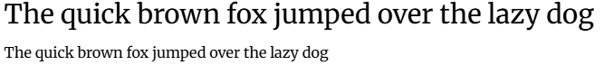 A screenshot of the sentence “The quick brown fox jumped over the lazy dog” in Merriweather font, as a heading and as body text.