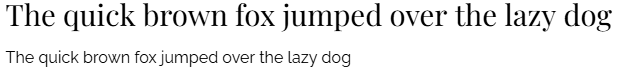 A screenshot of the sentence “The quick brown fox jumped over the lazy dog,” once as a heading in Playfair Display font and again as body text in Raleway font.