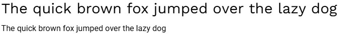 A screenshot of the sentence “The quick brown fox jumped over the lazy dog,” once as a heading in Work Sans font and again as body text in Roboto font.
