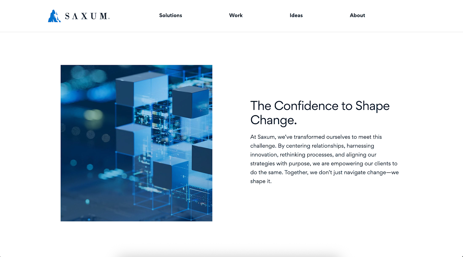 Homepage section of Saxum’s website featuring a digital cube graphic on the left and a message on the right about embracing innovation and purposeful strategy to shape change.