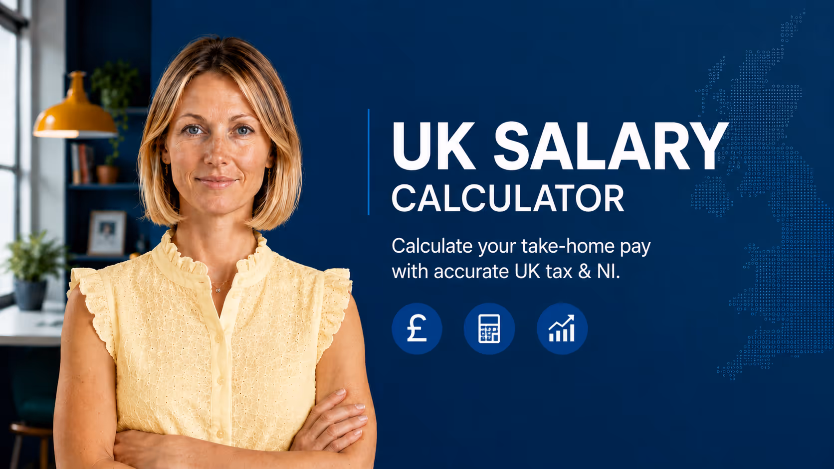 Smiling woman in yellow blouse with crossed arms next to UK Salary Calculator text and UK map.