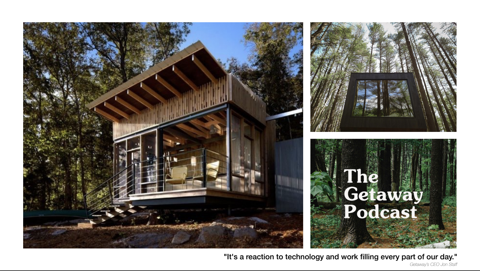 Getaway cabins — a reaction to technology and work filling every part of our day