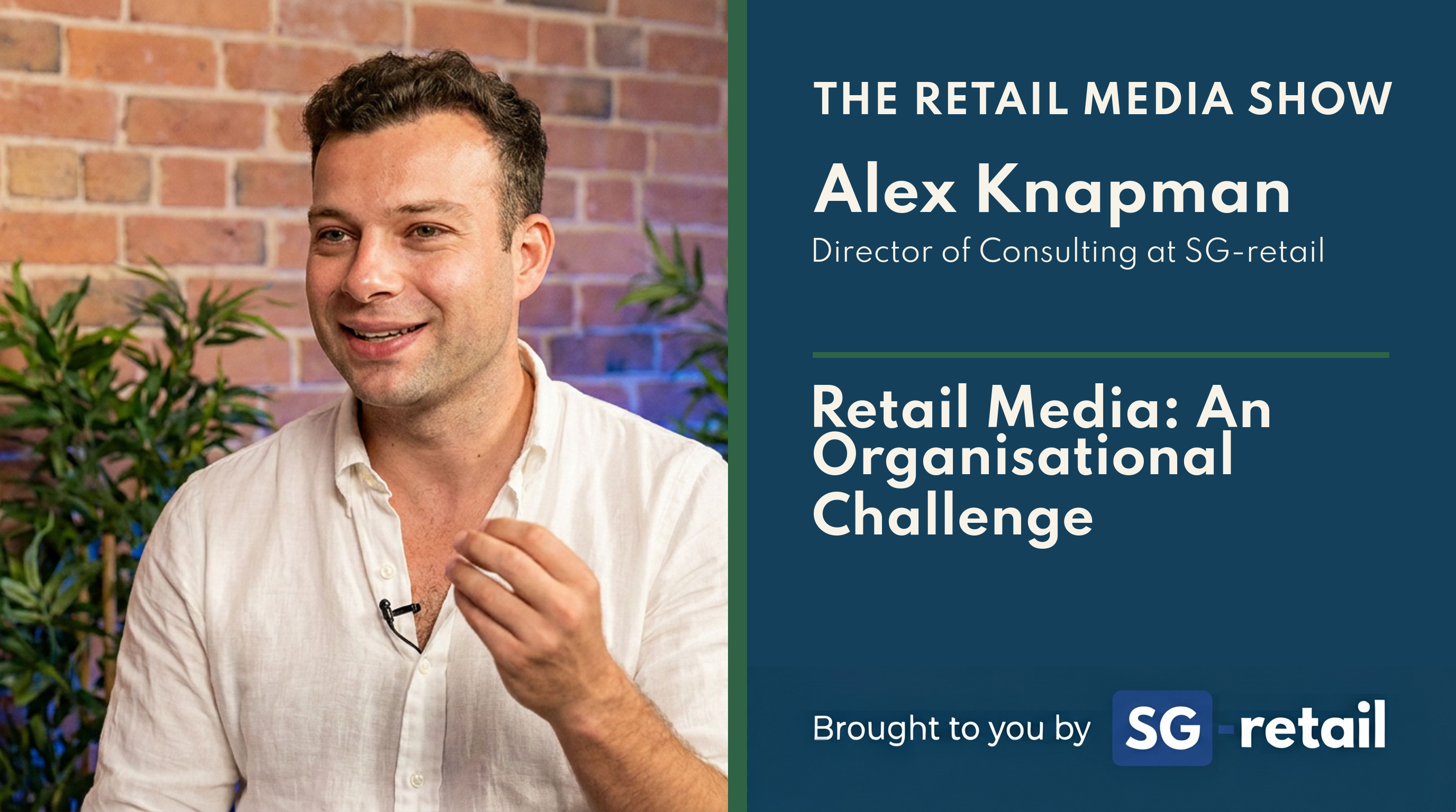 The Retail Media Show approved episode artwork for Alex Knapman