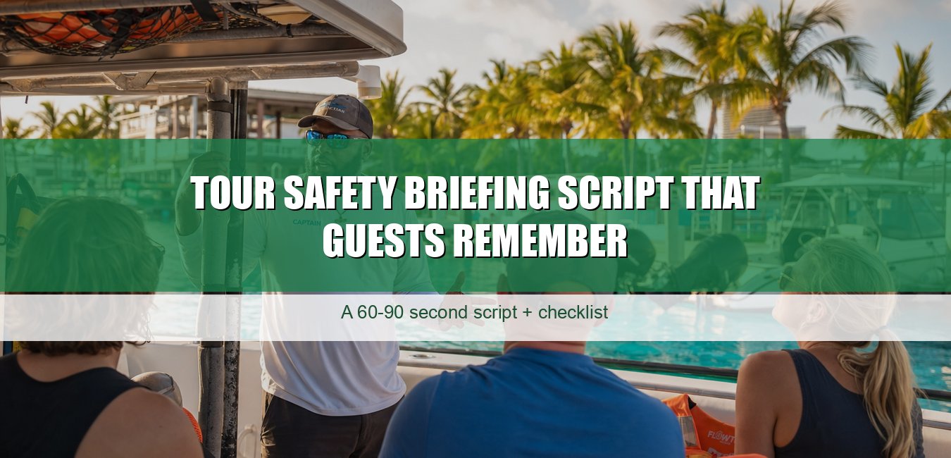 Tour Safety Briefing Script That Guests Remember