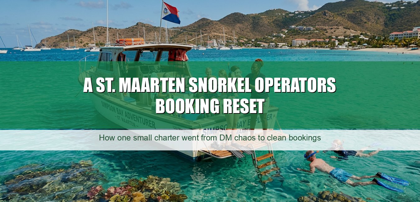 A St. Maarten Snorkel Operator's Booking Reset