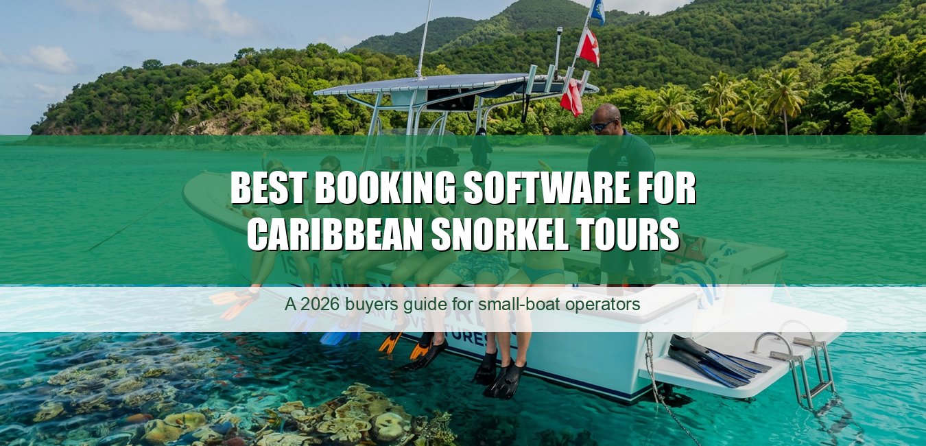 Best Booking Software for Caribbean Snorkel Tours