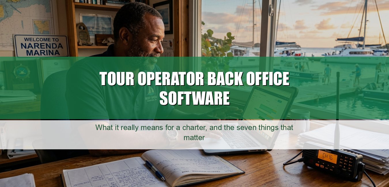 Tour Operator Back Office Software: 2026 Guide
