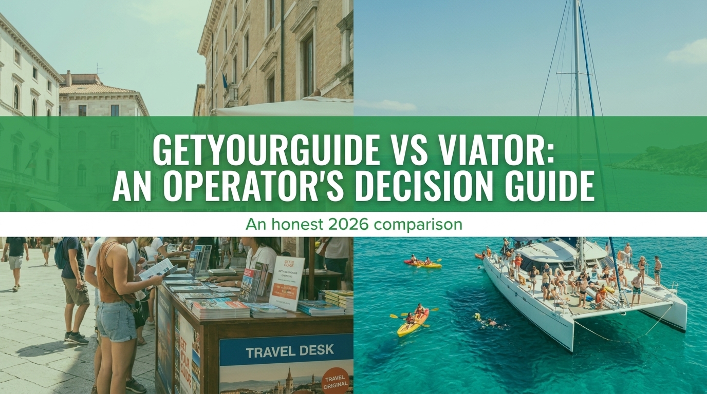 GetYourGuide vs Viator: Which OTA Should Small Tour Operators List On?