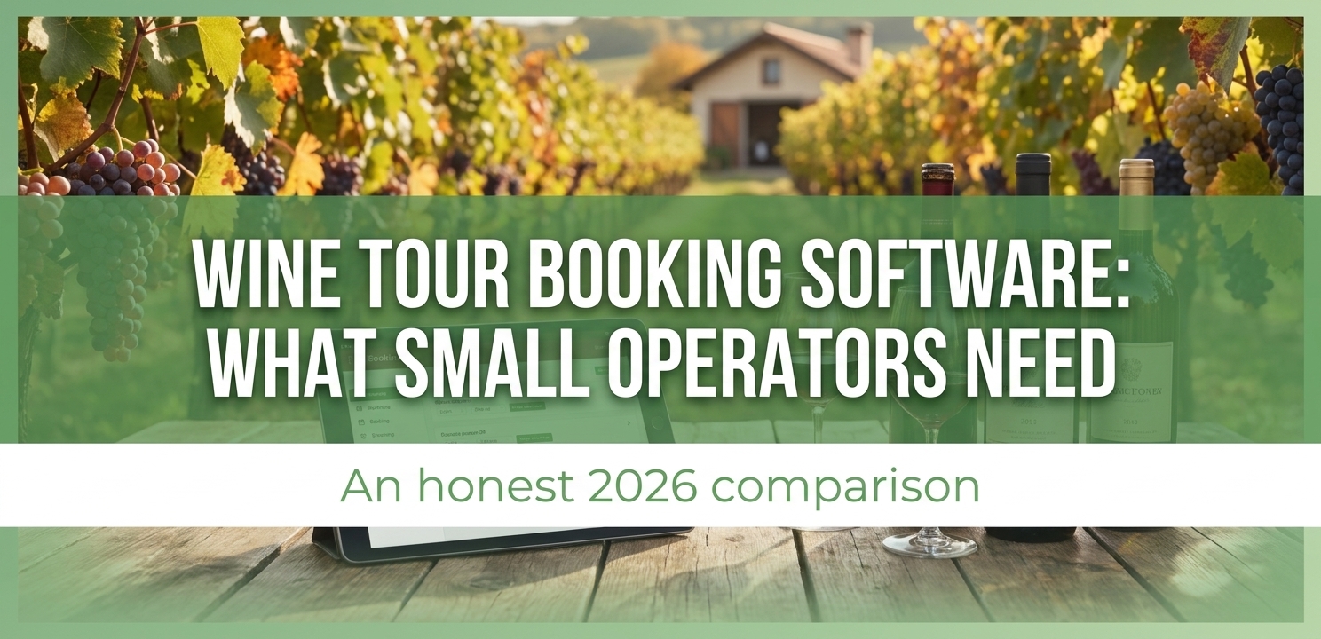 Wine Tour Booking Software: What Small Operators Need