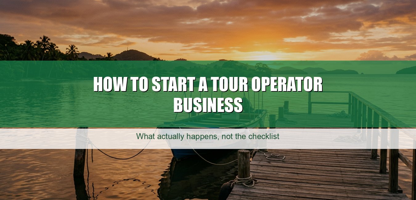 How to start a tour operator business