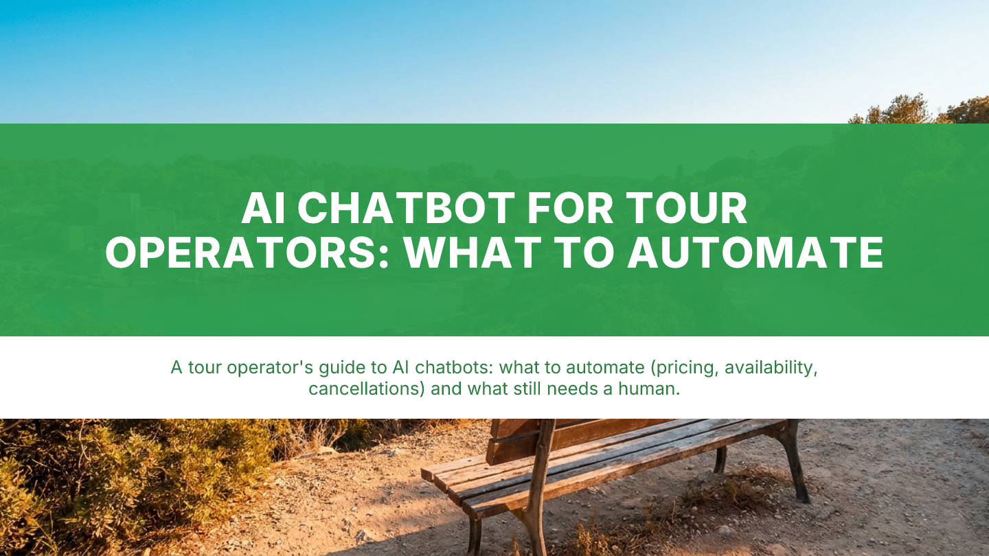 AI Chatbot for Tour Operators: What to Automate